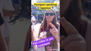 Foreigner speaking Japanese viral indian tour