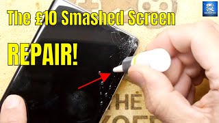 The Cheap Resin Phone Screen Repair Trick  Fix the smash for a tenner!
