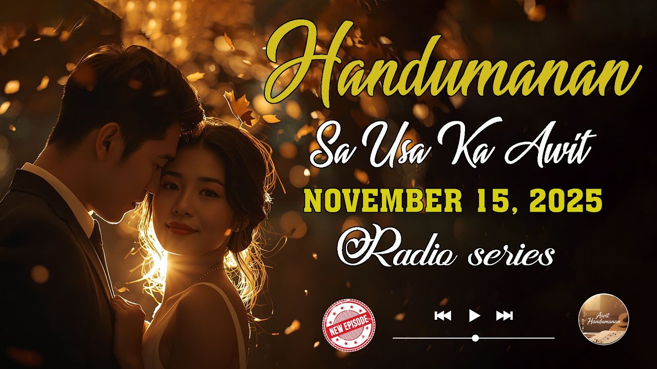 [NEWEST EPISODE] Handumanan sa Usa Ka awit. | NOVEMBER 15, 2025 #awithandumanan