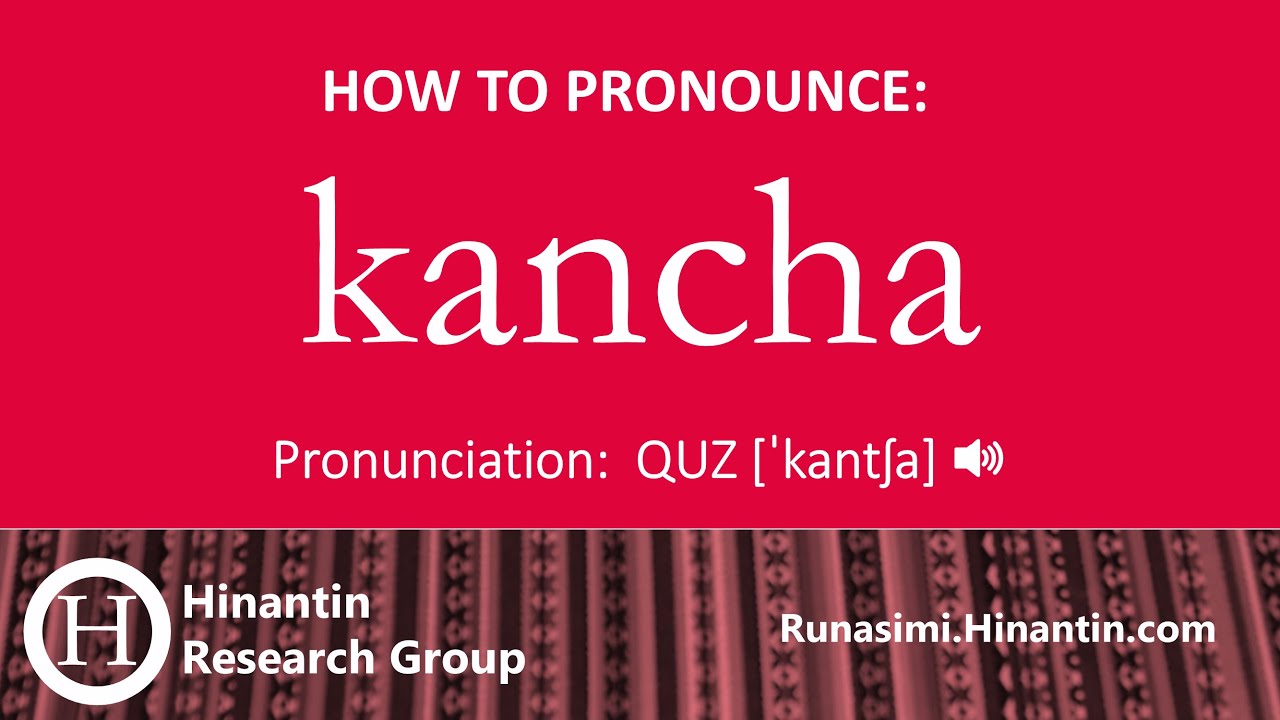 How to pronounce kancha ‘courtyard’ YouTube