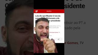 LULA DIZ QUE MASTER É "OVO DA SERPENTE" DE BOLSONARO #patriota #noticias #master #bolsonaro #lula