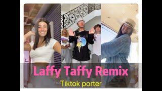 Laffy Taffy Remix Dance Challenges --- Tiktok Porter