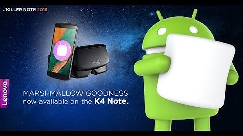 Lenovo k4 note Android M 6.0 Update