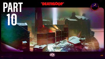 DEATHLOOP (PS5) | PART 10 : MISSION 5 - FINDING THE LPP ( IN UPDAMM ) | PlayStation 5 (PS5) |