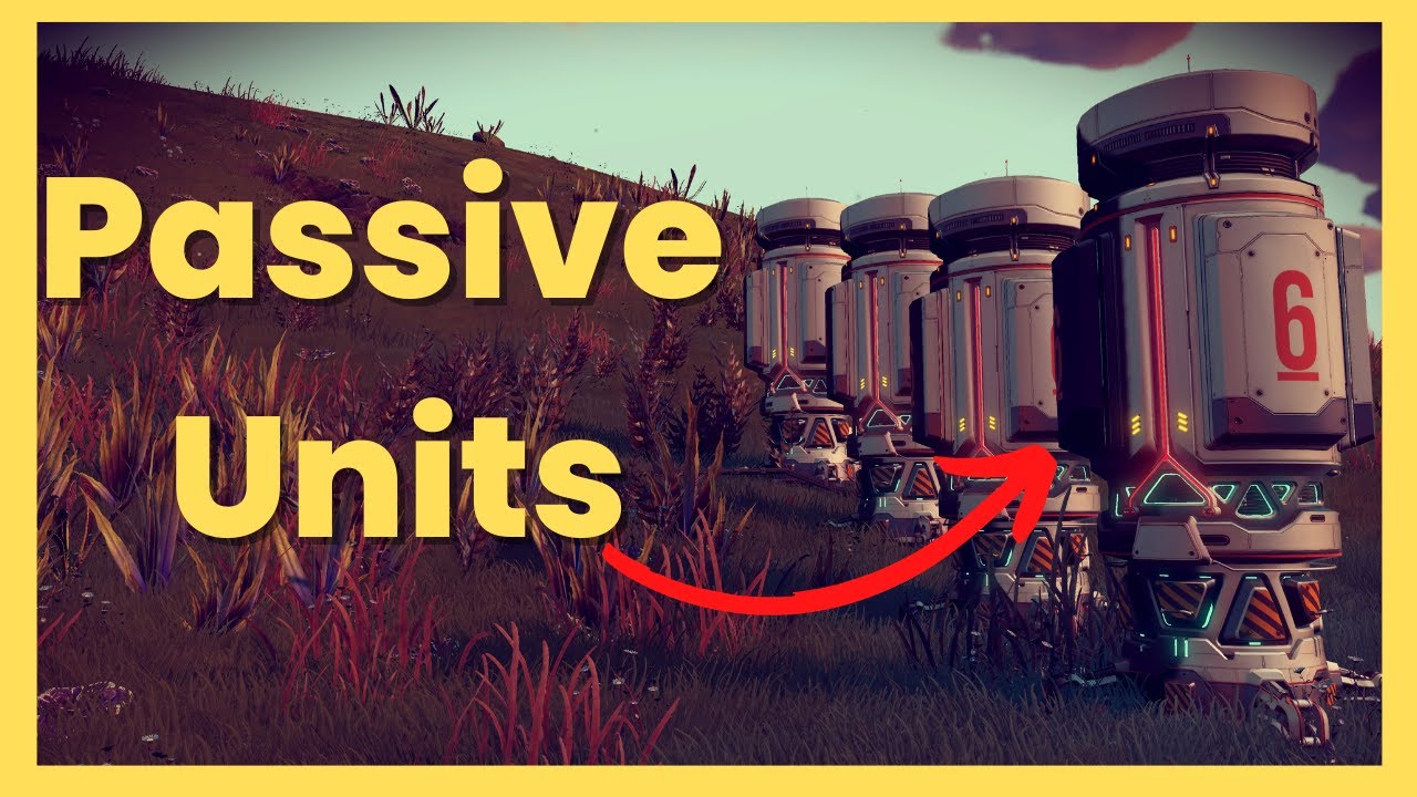 Passive Units No Man's Sky The Ultimate Money Making Guide Ep.3