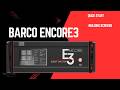 Barco Encore3 Quick Start - Building Screens