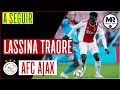 LASSINA TRAORÉ | AFC AJAX | Goals, Assists & Skills