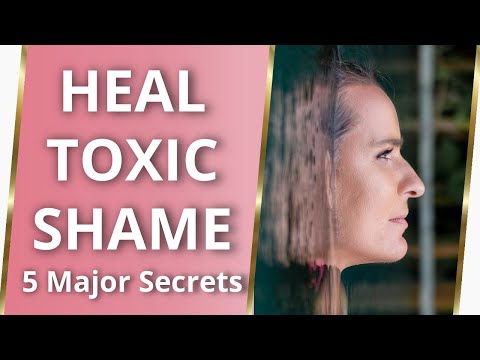 How To Get Rid Of Toxic Shame & 5 Secrets For Healing Toxic Shame Recovery 🙌