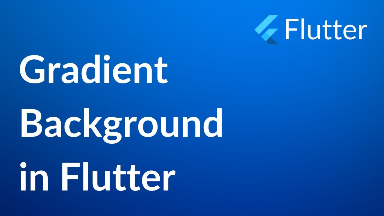 Gradient Background in Flutter | INFY TECH - YouTube