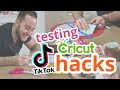 😜TESTING CRICUT TIK TOK HACKS: These ALL Can’t Really Work? 😜