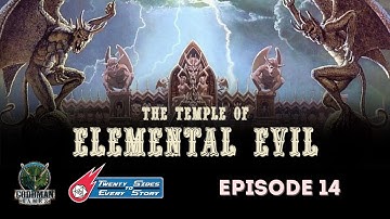 Temple of Elemental Evil (Original Adventures Reincarnated #6) - Session 14