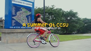 " A Summer @ CCSU "