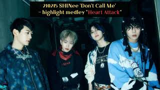 210215 SHINee 'Don't Call Me' - highlight medley Heart Attack