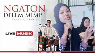 Chantika _ Exmus Skansaji  || Cover Ngaton Delem Mimpe