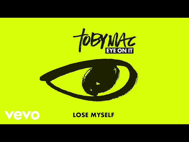tobyMac - Lose Myself