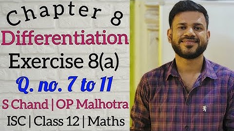 Differentiation | Ex 8(a) | Class 12 | ISC | S Chand | OP Malhotra | Part 2