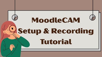 MoodleCAM Recording Tutorial | Screen, Tab, Camera & Audio Settings Guide
