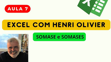 Funções SOMASE e SOMASES | EXCEL COM HENRI OLIVIER