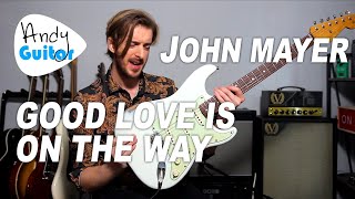 good love is on the way tutorial