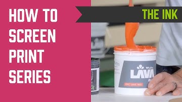 How to Screen Print Series - Screen Printing Ink