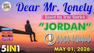 Dear Mr. Lonely 5IN1 | 'JORDAN' | Based On True Stories | May 01, 2026 | NEW UPLOAD