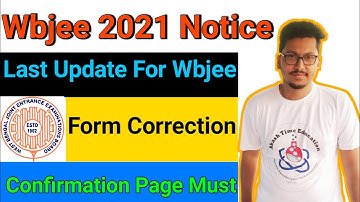 Wbjee Conformation Page | An Important Wbjee Notice For All | Wbjee Correction Window last update