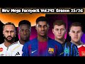 New Mega Facepack Vol 242 Season 25 26 PES 2021 Football Life 2025 New Mega Facepack Vol 242 Season 25 26 PES 2021 Football Life 2025