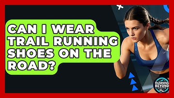 Can I Wear Trail Running Shoes On The Road? - Running Beyond Limits