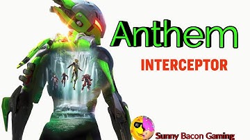 Anthem (Interceptor Javelin) [Demo]