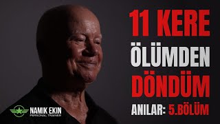 11 KERE ÖLÜMDEN DÖNEN TÜRK SAT KOMANDOSU (NAMIK EKİN)