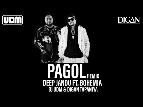 Pagol Hoye Jabo | REMIX | Deep Jandu | Bohemia | DJ UDM | Digan Tapaniya (Free Download )