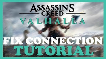 Assasins Creed Valhalla – How to Fix Connection Issues – Complete Tutorial 2023
