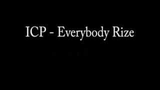 Insane Clown Posse - Everybody Rize (reverse message)