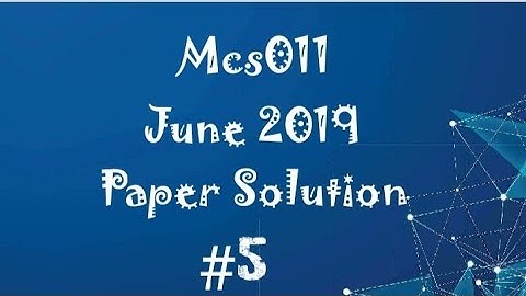 Mcs 011 | Ignou MCA Mcs 011 June 2019 solved question paper || C Programming || Part 5