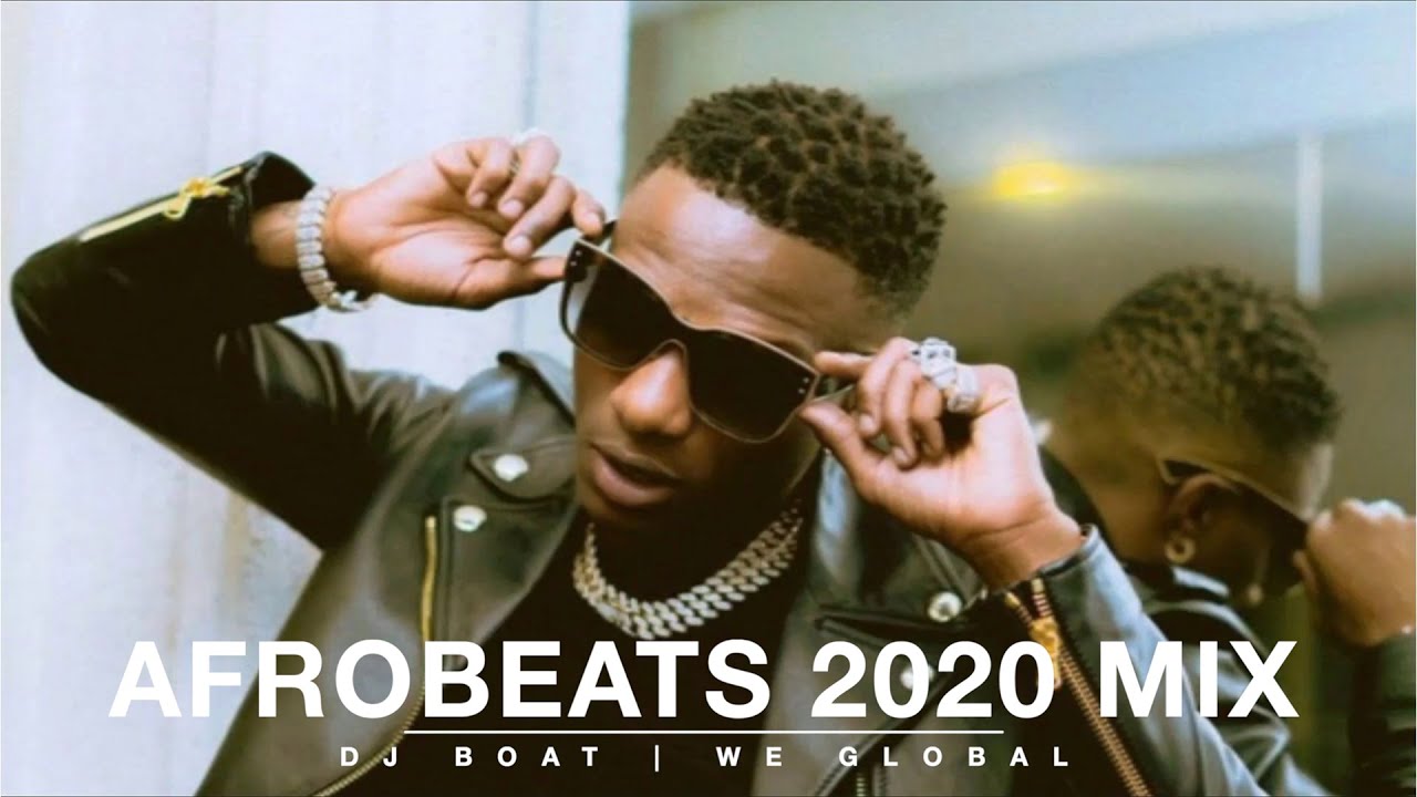 Download AFROBEATS 2020 Mix (Feb) | AFROBEAT 2020 PARTY Mix | NAIJA 2020 | LATEST NAIJA | AFRO BEAT(DJ BOAT)