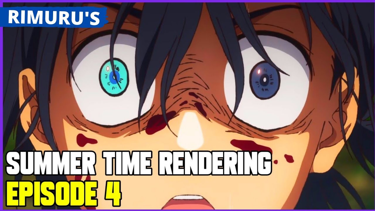 SUMMER TIME RENDERING EP 4 LEGENDADO PT-BR, DATA E HORA