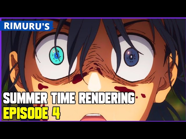 SUMMER TIME RENDERING EP 4 LEGENDADO PT-BR, DATA E HORA