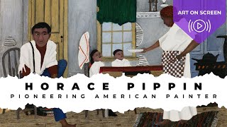 African American Pioneer Painter – Horace Pippin | ARTIST SPOTLIGHT