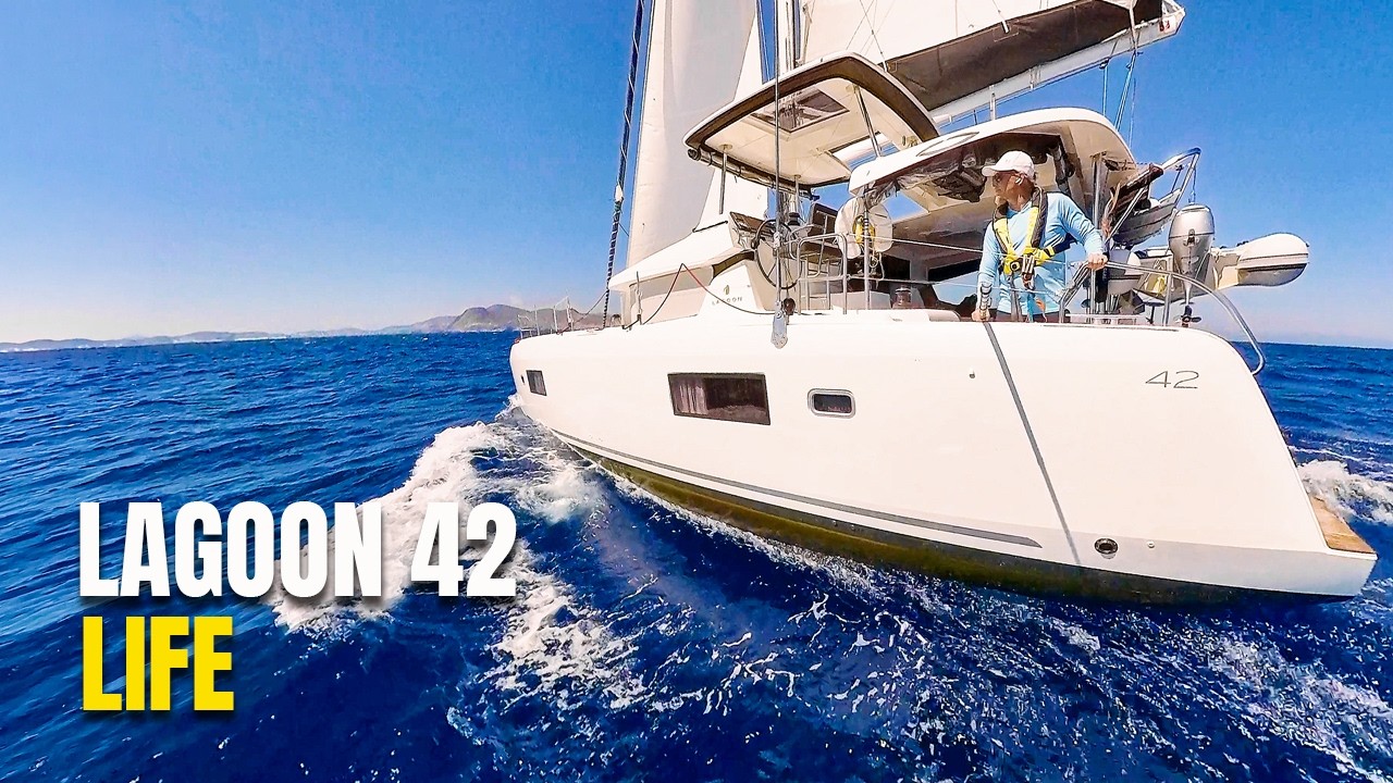 Sailing a Lagoon 42 | Why Catamaran Life Works for Us