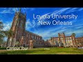 A campus tour of loyola university new orleans a toptier education in a beautiful setting