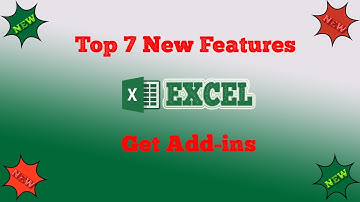 Top 7 Microsoft Excel New Features Get Add-ins | Top 7 Excel Free Add-ins Full Tutorial