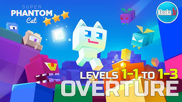 Super Phantom Cat - OVERTURE - Levels 1-1 to 1-3 Walkthrough (3 Stars)