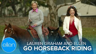 Lauren Graham and Ellen Goes Horseback Riding