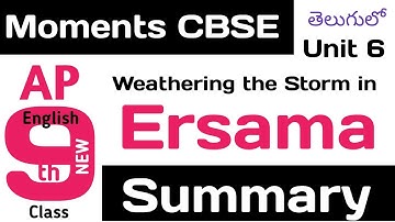 Weathering the Storm in Ersama Summary in Telugu I CBSE Class 9 Chapter 6 English