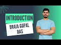 Introduction to my Channel | First Video