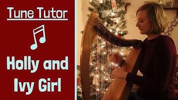 Tune Tutor | The Holly and the Ivy Girl (Carolan