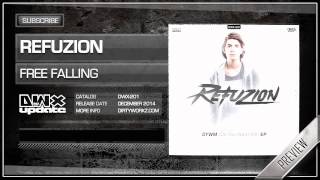 Refuzion - Free Falling (Official Hq Preview)