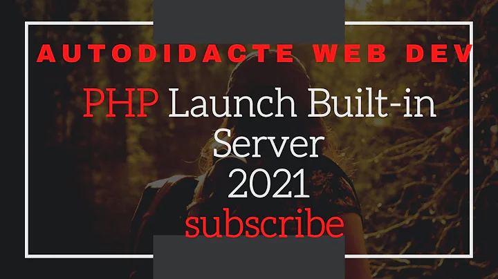 Launch Built-in Server on localhost:8000 | PHP How To? - 2021