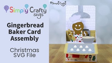 Gingerbread Baker Card Assembly - Christmas Box Card SVG File