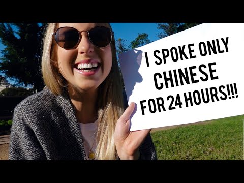 I spoke only Chinese for 24 hours!